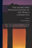 The Sacred and Profane History of the World Connected