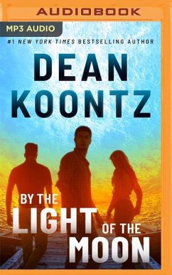 By the Light of the Moon - Koontz, Dean