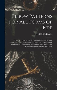 Elbow Patterns for All Forms of Pipe - Kidder, Fred Smith