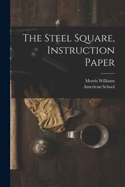 The Steel Square, Instruction Paper