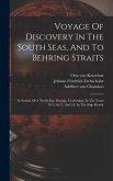 Voyage Of Discovery In The South Seas, And To Behring Straits