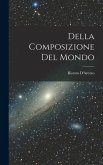 Della Composizione Del Mondo