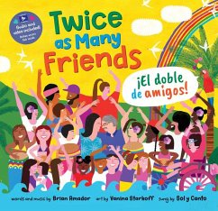 Twice as Many Friends / El Doble de Amigos - Amador, Brian