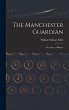 The Manchester Guardian; a Century of... - Bild 1