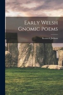 Early Welsh gnomic poems - Jackson, Kenneth