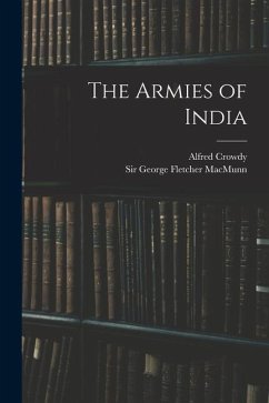 The Armies of India - Lovett, Alfred Crowdy