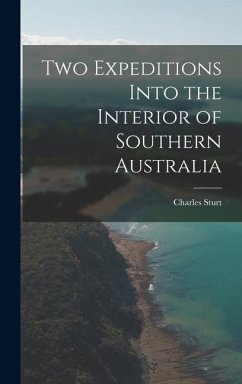 Cover Two Expeditions Into the Interior of Southern Australia