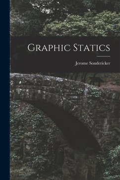 Graphic Statics - Sondericker, Jerome