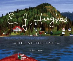 E. J. Hughes: Life at the Lake - Amos, Robert
