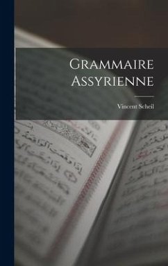 Grammaire Assyrienne - Scheil, Vincent