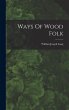 Ways Of Wood Folk - Bild 1