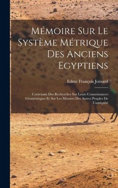 Cover Mémoire Sur Le Système Métrique Des Anciens Egyptiens