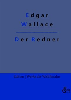 Der Redner - Wallace, Edgar