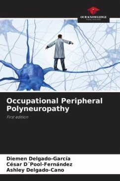 Occupational Peripheral Polyneuropathy - Delgado-García, Diemen;D´Pool-Fernández, César;Delgado-Cano, Ashley