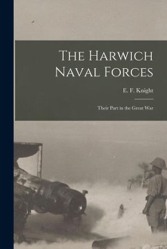 Cover The Harwich Naval Forces; Their Part in the Great War