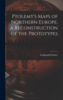 Cover Ptolemy's Maps of Northern Europe, a Reconstruction of the Prototypes