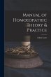 Manual of Homoeopathic Theory & Practice - Bild 1