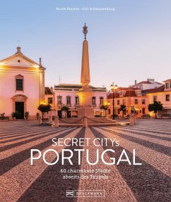 Secret Citys Portugal (eBook, ePUB) - Biarnes, Nicole; Schwarzenburg, Grit