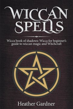 Wiccan Spells - Gardner, Heather