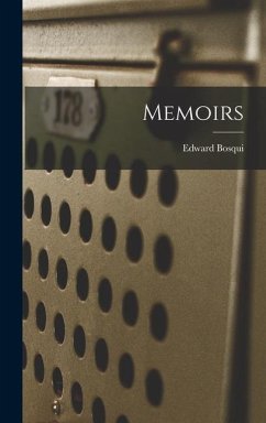 Memoirs - Bosqui, Edward