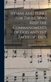 Hymns and Tunes for Those who Keep the Commandments of God and the Faith of Jesus.