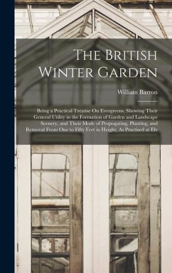 The British Winter Garden - Barron, William