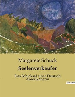 Seelenverkäufer - Schuck, Margarete