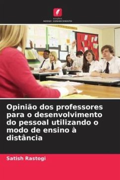 Opinião dos professores para o desenvolvimento do pessoal utilizando o modo de ensino à distância - Rastogi, Satish