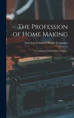 The Profession of Home Making