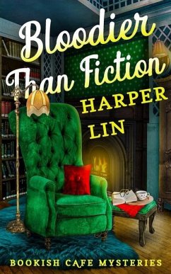 Bloodier Than Fiction: A Bookish Cafe Mystery - Lin, Harper