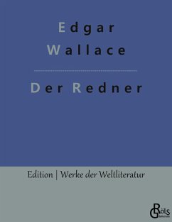 Der Redner - Wallace, Edgar