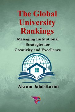 The Global University Rankings - Jalal-Karim, Akram