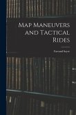 Map Maneuvers and Tactical Rides