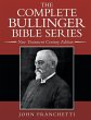 The Complete Bullinger Bible Series - Bild 1
