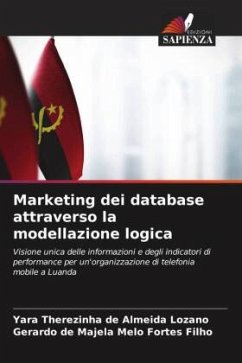 Marketing dei database attraverso la modellazione logica - Lozano, Yara Therezinha de Almeida;Fortes Filho, Gerardo de Majela Melo