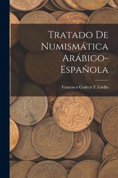 Cover Tratado De Numismática Arábigo-Española