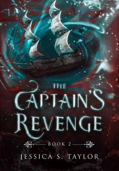 The Captain's Revenge (Hardcover) - Taylor, Jessica S