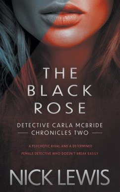 The Black Rose: A Detective Series - Lewis, Nick