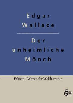 Der unheimliche Mönch - Wallace, Edgar