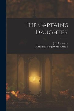 The Captain's Daughter - Pushkin, Aleksandr Sergeevich