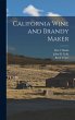 California Wine and Brandy Maker - Bild 1