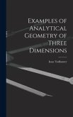 Examples of Analytical Geometry of Three Dimensions
