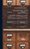 Inventaire-sommaire Des Archives Départementales Antérieures À 1790