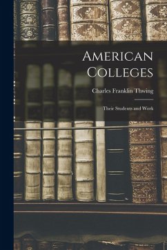 Cover American Colleges: Their Students and Work