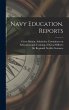 Navy Education. Reports - Bild 1