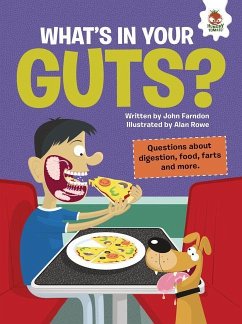 What's in Your Guts? - Farndon, John