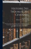 Histoire Des Troubles Des Cevennes