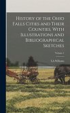 History of the Ohio Falls Cities and Their Counties, With Illustrations and Bibliographical Sketches; Volume 1