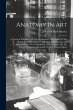 Anatomy In Art: A Practical Text Book... - Bild 1