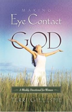 Making Eye Contact with God - Gillespie, Terri